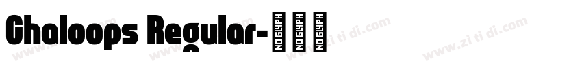 Chaloops Regular字体转换